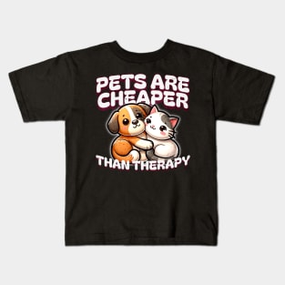 Pets are Cheaper than Therapy Adopt Pets Kids T-Shirt